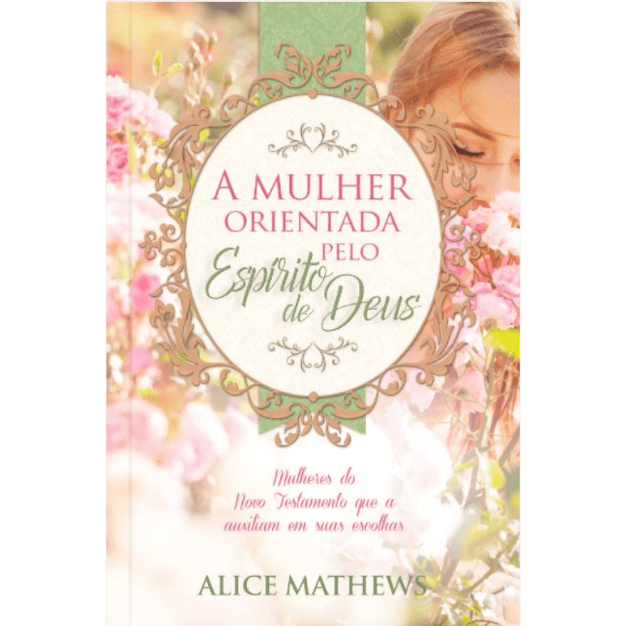 A Mulher Orientada pelo Espírito de Deus - Nacional - Image 1