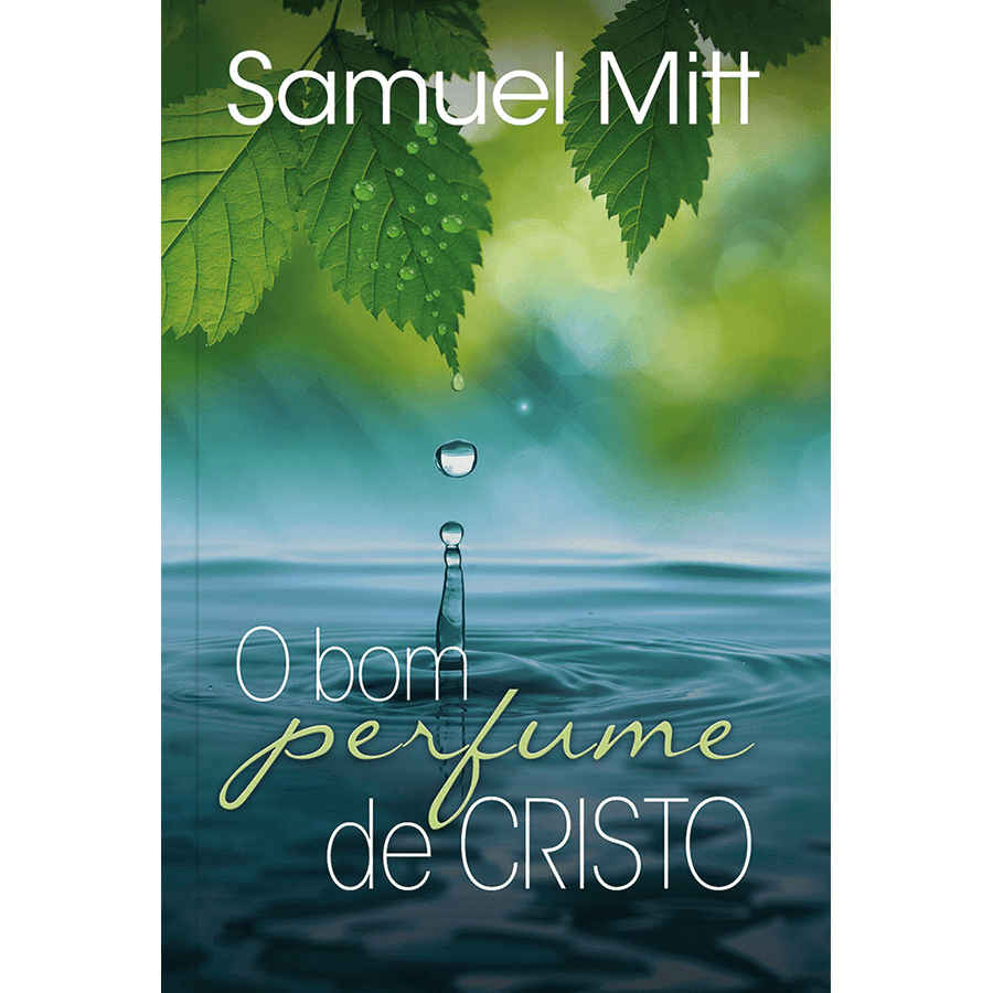O Bom Perfume de Cristo - Image 1