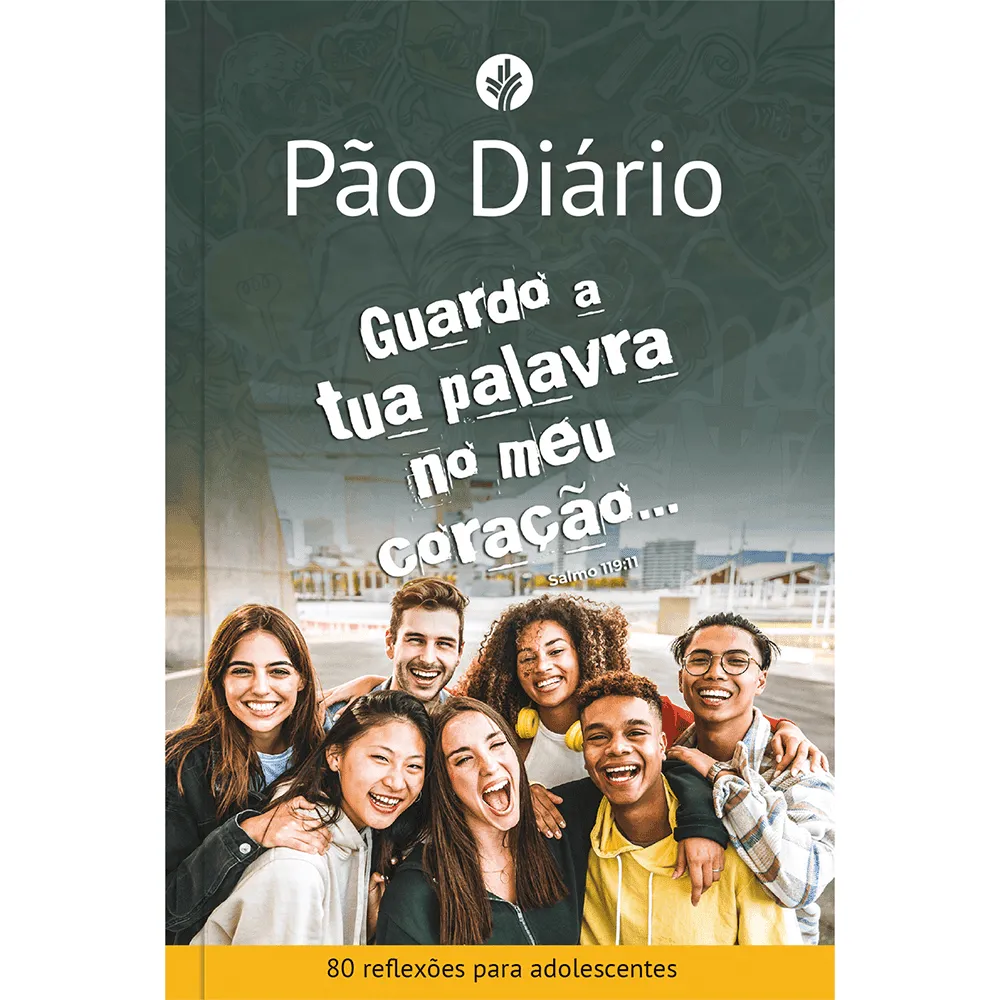 9786553503991 Pão Diário para Adolescentes - Guardo a tua palavra no meu coração - Image 1