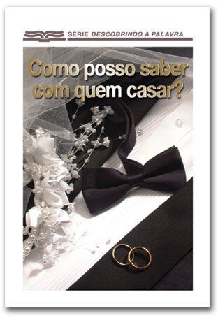 11304750816_LZ324_coverComQuemCasar_WEB.jpg Kit 15 livretos - COMO POSSO SABER COM QUEM CASAR? - Image 1
