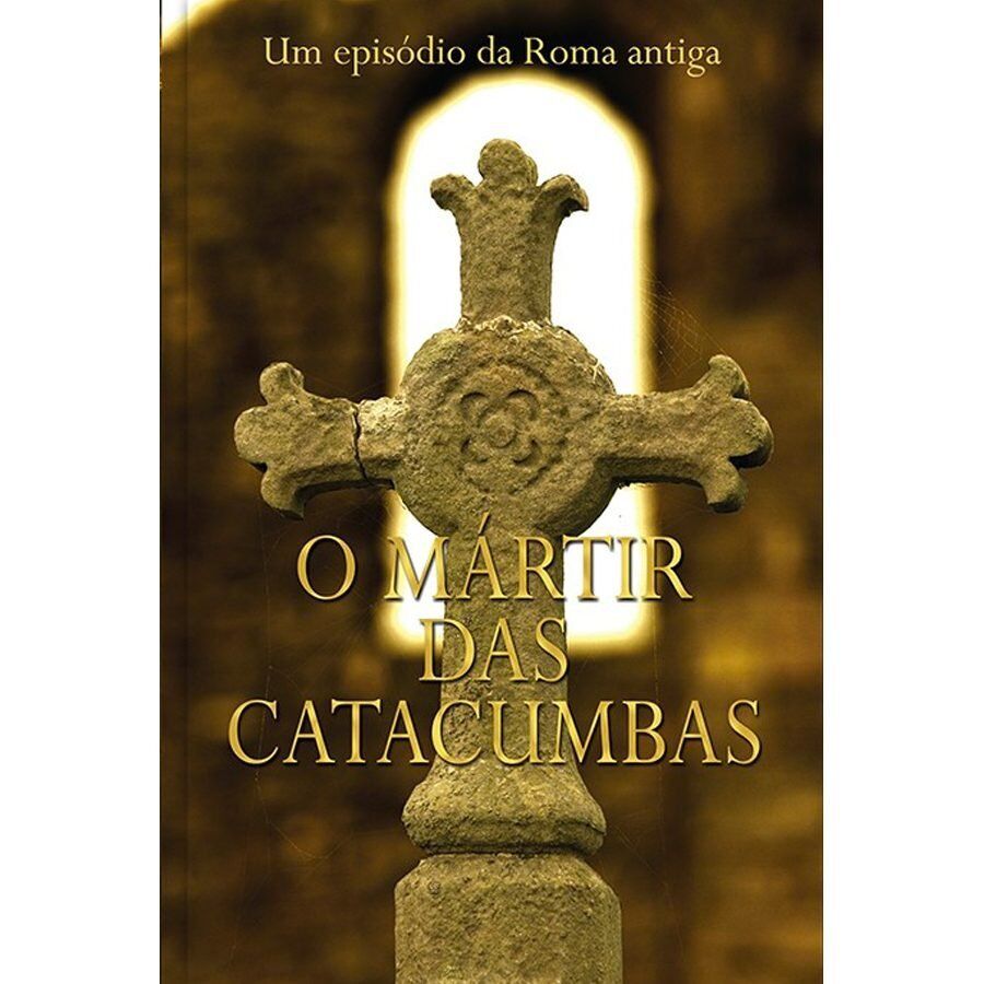 O Mártir das Catacumbas - Image 1