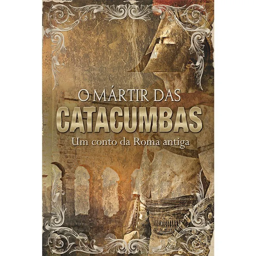 O Mártir das Catacumbas - Edição Presente - Image 1