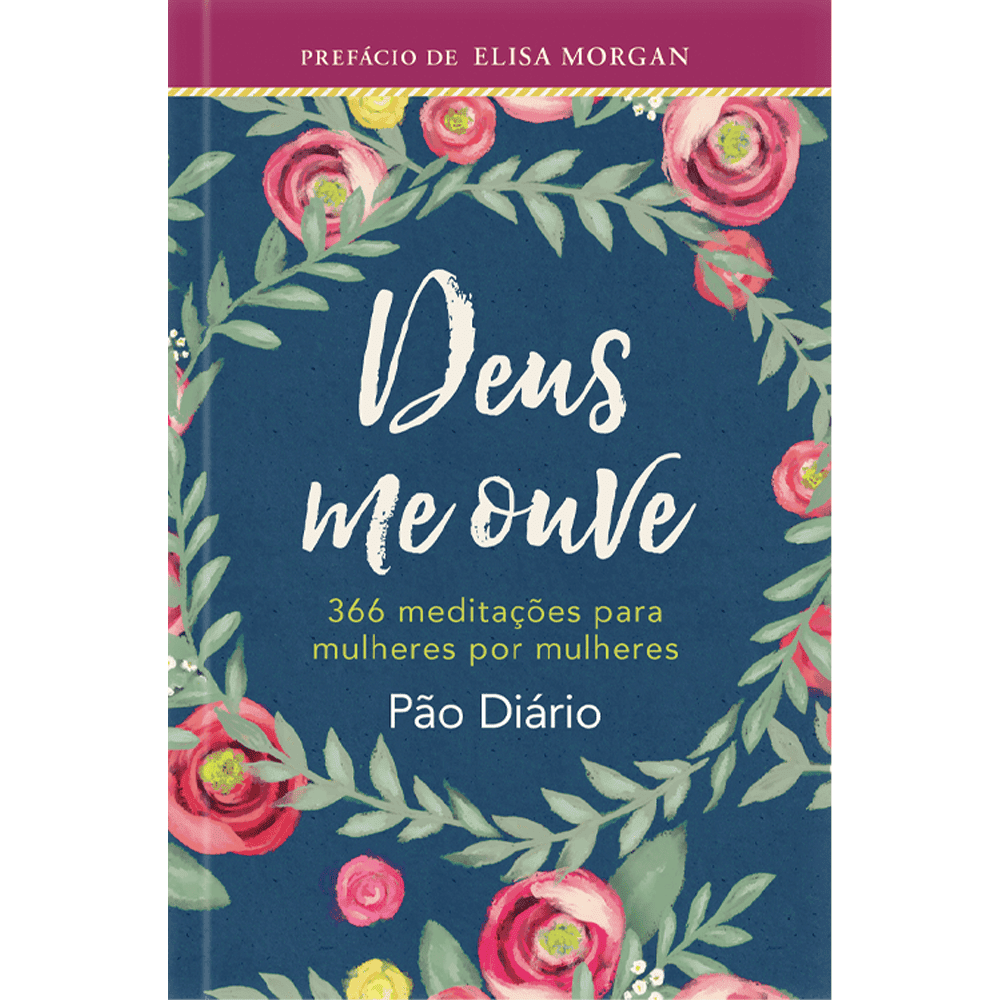 Deus me Ouve: 366 meditações Para Mulheres por Mulheres - Image 1