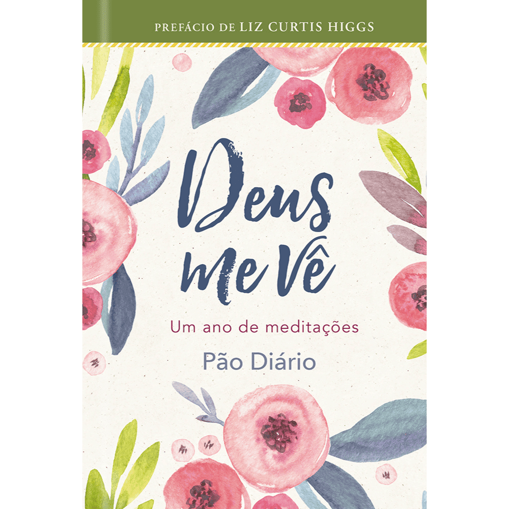 Deus me vê: um ano de Meditações Pão Diário - Image 1