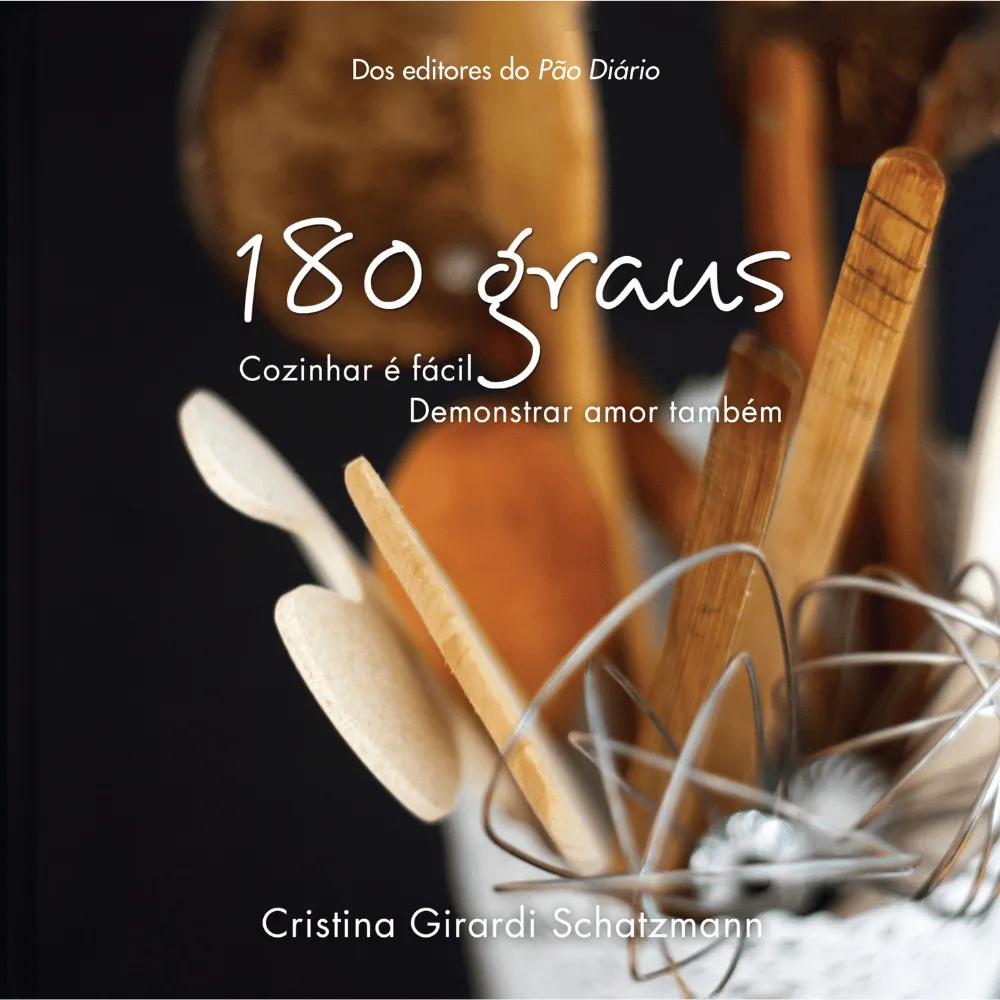 180 graus - Cozinhas é fácil, demonstrar amor também - Image 1