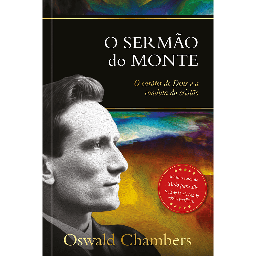 O Sermão do Monte: o Caráter de Deus e a Conduta do Cristão - Image 1