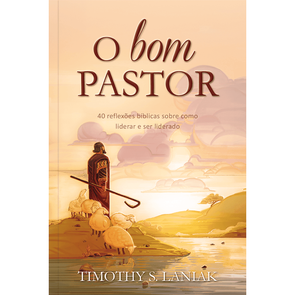O bom pastor - 40 reflexões bíblicas sobre como liderar e ser liderado - Image 1