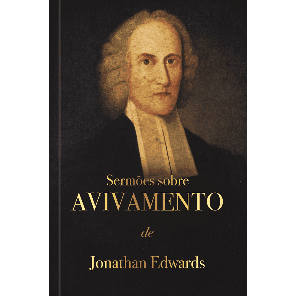 Sermões sobre avivamento - Jonathan Edwards - Image 1