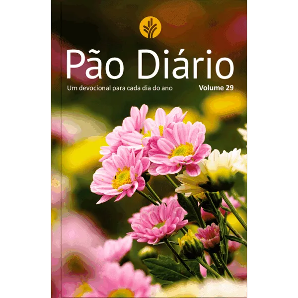 Pão Diário vol 29 – Flores – Publicações Pão Diário