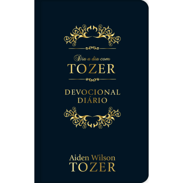 Dia a dia com Tozer - Devocional diário