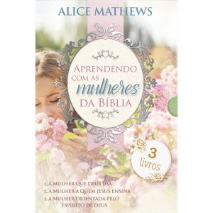 Box Aprendendo com as mulheres da Bíblia (3 livros)