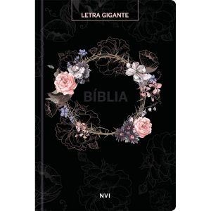 Bíblia Sagrada Flores Preta – Letra Gigante – NVI