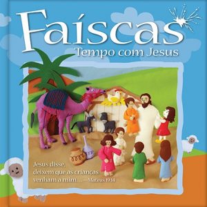 Faíscas – Tempo com Jesus (Volume Único)
