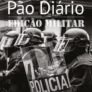 Devocional Pão Diário (Edição Militar – Polícia)