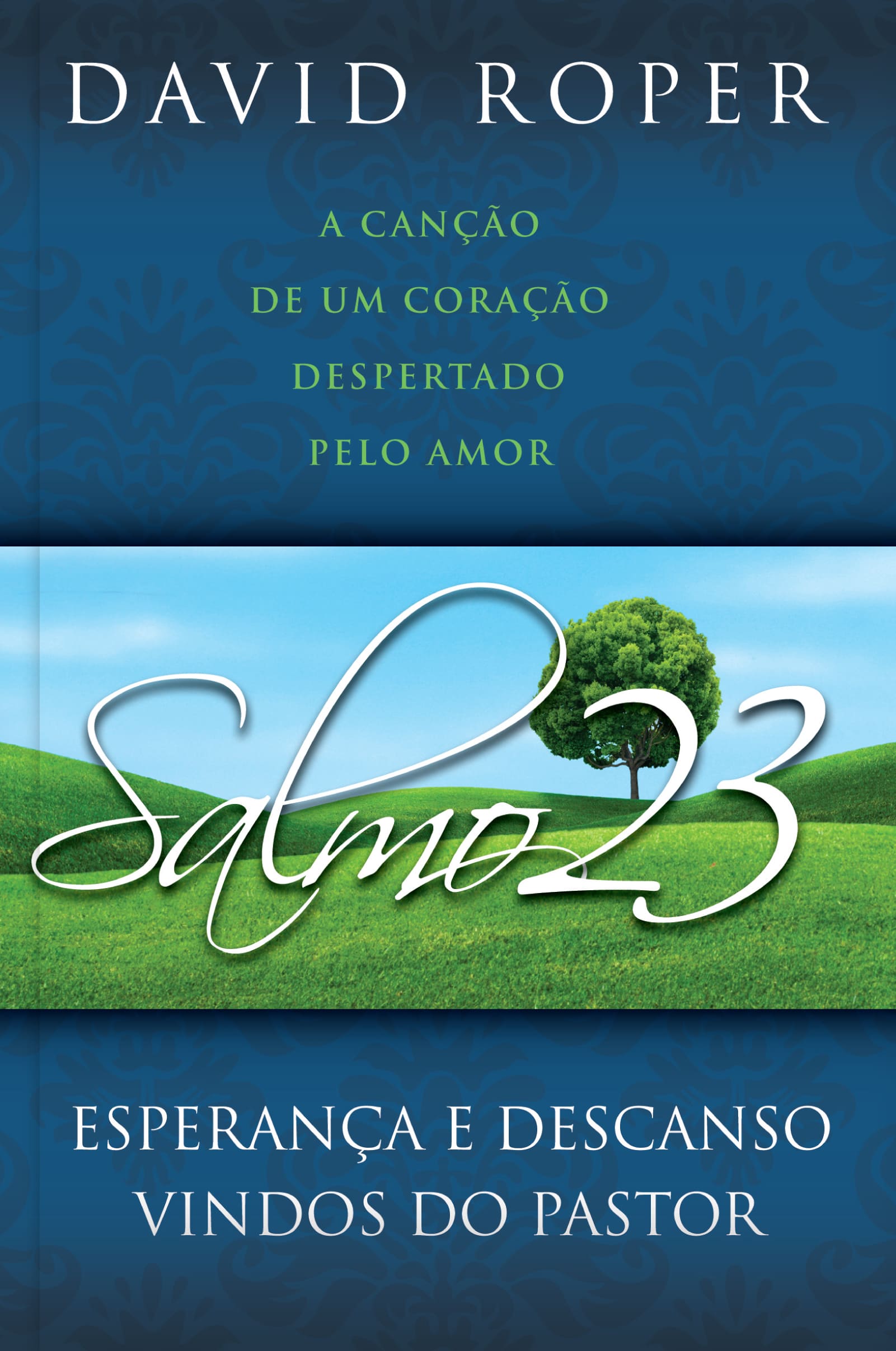 O Senhor é meu pastor – Ministérios Pão Diário