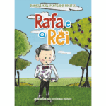 Rafa e o rei - Verdades bíblicas sobe o evengélio para nosos pequeninos.