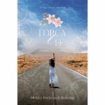 Força e fé - 52 devocionais para mães