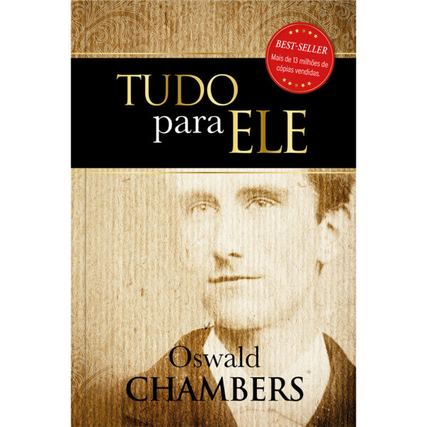 Tudo para Ele - Um clássico da literatura cristã