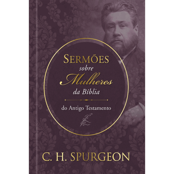 Sermões de spurgeon sobre mulheres da bíblia do antigo testamento