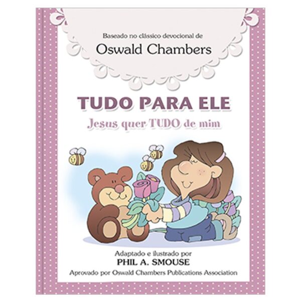 Tudo para Ele, Jesus quer tudo de mim