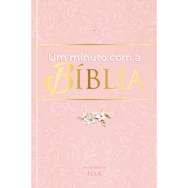 Um minuto com a Bíblia Capa Rosa