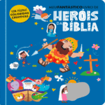 Meu fantástico livro de Heróis da Bíblia