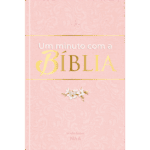 Um minuto com a Bíblia Capa Rosa