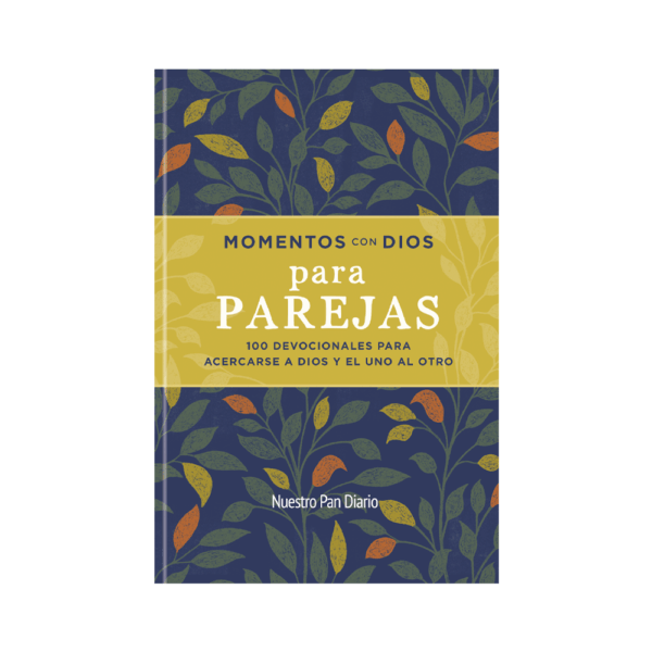 MOMENTOS CON DIOS PARA PAREJAS