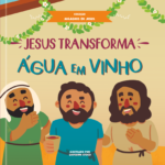 Jesus transforma água em vinho|
Coleção Milagres de Jesus