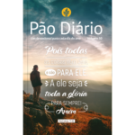 Pão Diário vol.30 | Letra Gigante | Contemporânea Uma meditação para cada dia do ano