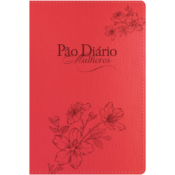 Pão Diário Mulheres | Edição de Luxo | O senhor reina!